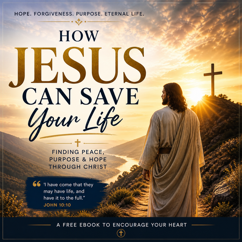How Jesus Can Save Your Life E Book